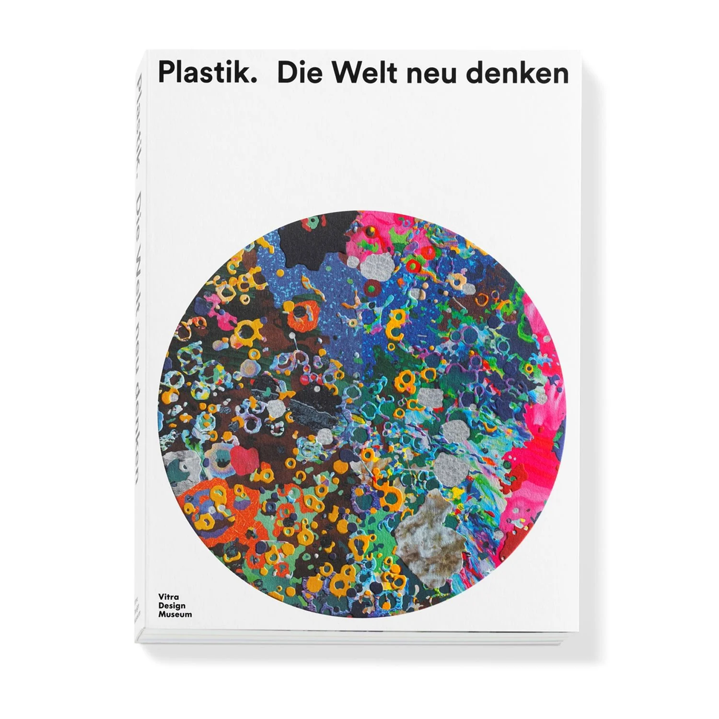 VDM Publication | Plastik: Remaking Our World